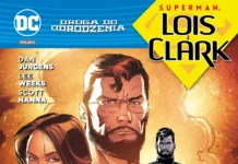 DROGA DO ODRODZENIA: SUPERMAN - LOIS I CLARK