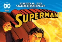 DROGA DO ODRODZENIA- OSTATNIE DNI SUPERMANA