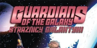 GUARDIANS OF THE GALAXY TOM 6- PO DRUGIEJ STRONIE LUSTRA