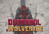 deadpool and wolverine