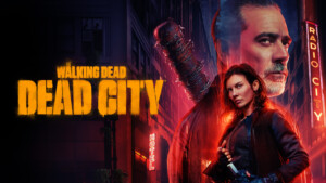 The Walking Dead: Dead City Season 2