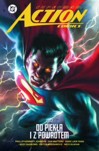 Superman Action Comics. Do piekła i z powrotem. Tom 2