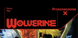 Przeznaczenie X Wolverine Tom 2 3