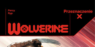 Przeznaczenie X. Wolverine. Tom 3