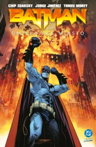 Batman Umierjące miasto