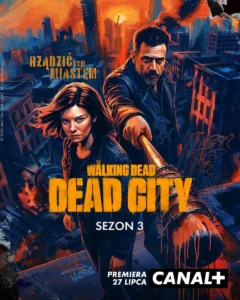 The Walking Dead Dead City Sezon 3 wall | GeekLife The Walking Dead Dead City Sezon 3